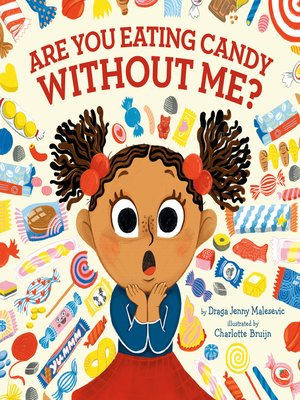 Are You Eating Candy without Me? - ebook